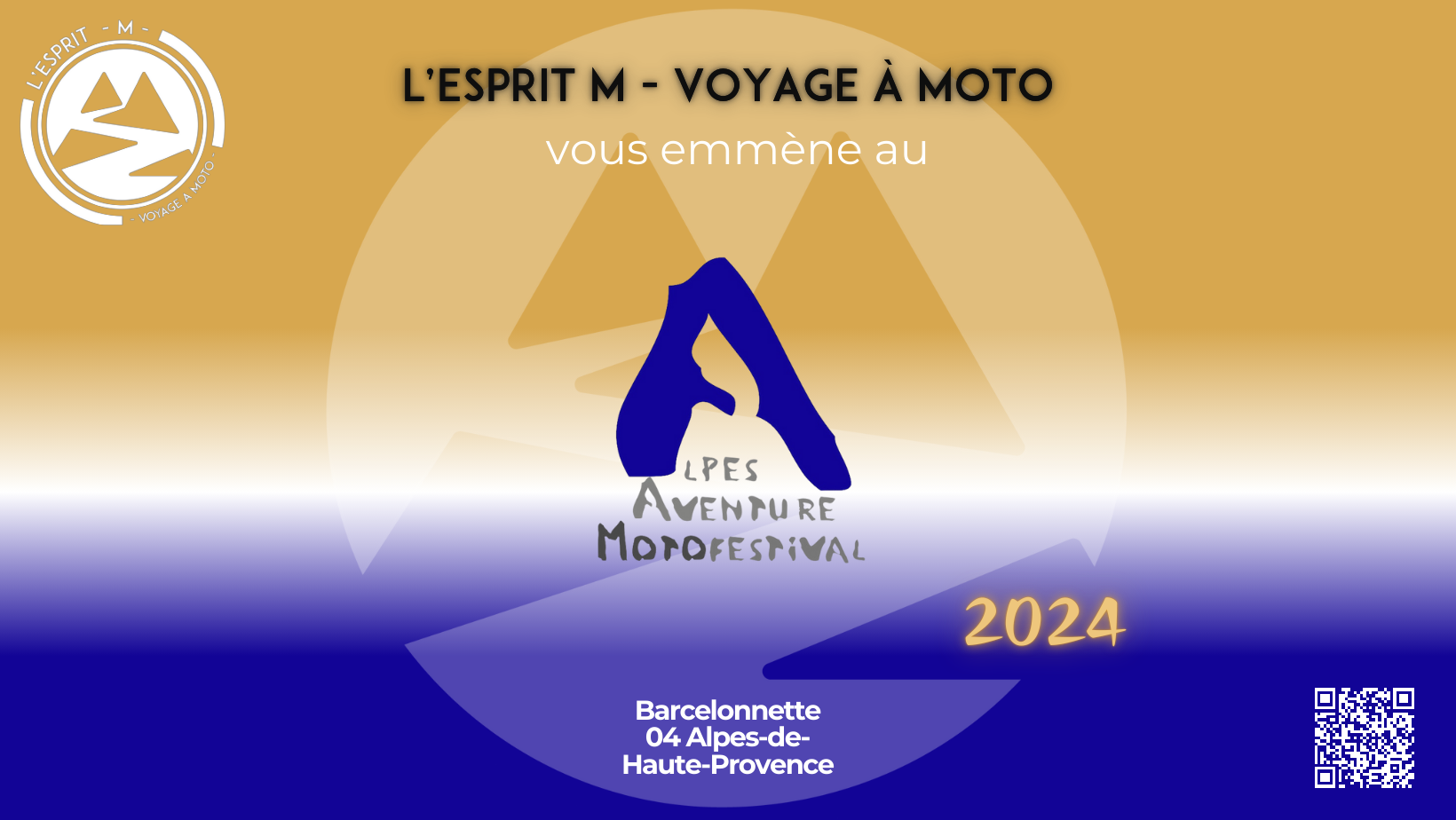 L'Esprit M - Voyage à moto vous emmène à l'Alpes Aventure MotoFestival 2024 du 6 au 8 septembre prochains à Barcelonnette (04, Alpes-de-Haute-Provence)